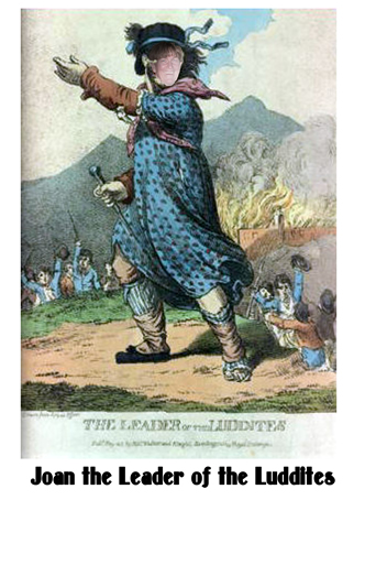 Joan the leader of the Luddites